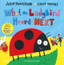 What the Ladybird Heard Next, Paperback Book What the Ladybird Heard Next, Paperback Book