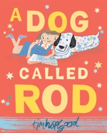 A Dog Called Rod, Paperback Book A Dog Called Rod, Paperback Book