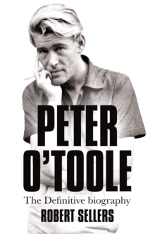Peter O'Toole : The Definitive Biography, Paperback Book Peter O'Toole : The Definitive Biography, Paperback Book