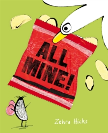 All Mine!, Paperback / softback Book All Mine!, Paperback / softback Book