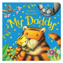My Daddy, Board book Book My Daddy, Board book Book