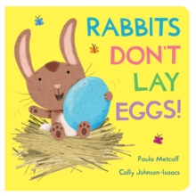 Rabbits Don't Lay Eggs!, Board book Book Rabbits Don't Lay Eggs!, Board book Book