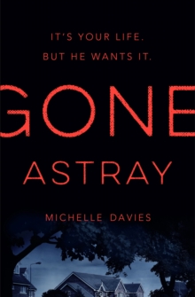 Gone Astray, Hardback Book Gone Astray, Hardback Book