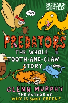 Predators: the Whole Tooth and Claw Story, Paperback Book Predators: the Whole Tooth and Claw Story, Paperback Book
