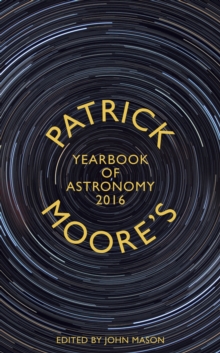 Patrick Moore's Yearbook of Astronomy 2016, Hardback Book Patrick Moore's Yearbook of Astronomy 2016, Hardback Book
