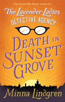 The Lavender Ladies Detective Agency: Death in Sunset Grove, Paperback Book The Lavender Ladies Detective Agency: Death in Sunset Grove, Paperback Book