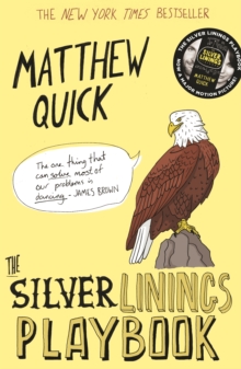The Silver Linings Playbook, Paperback Book The Silver Linings Playbook, Paperback Book