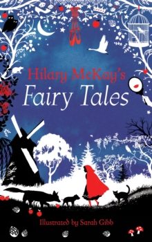 Hilary Mckay's Fairy Tales, Hardback Book Hilary Mckay's Fairy Tales, Hardback Book