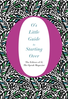 O's Little Guide to Starting Over