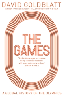 The Games : A Global History of the Olympics