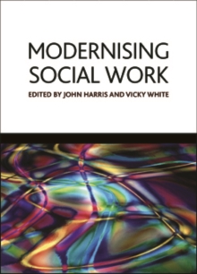 Modernising social work : Critical considerations