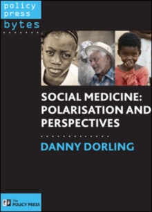 Social medicine : Polarisation and perspectives