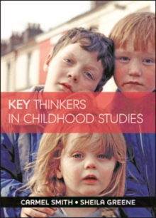 Key thinkers in childhood studies