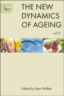 The new dynamics of ageing volume 2