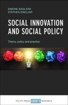 Social innovation and social policy : Theory, policy and practice, Hardback Book Social innovation and social policy : Theory, policy and practice, Hardback Book
