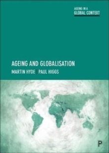 Ageing and Globalisation, Paperback Book Ageing and Globalisation, Paperback Book