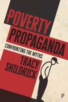 Poverty Propaganda : Exploring the Myths