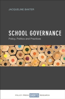 School governance : Policy, politics and practices