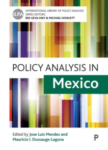 Policy Analysis in Mexico, Hardback Book Policy Analysis in Mexico, Hardback Book