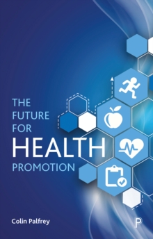 The Future for Health Promotion