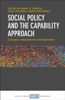 Social Policy and the Capability Approach : Concepts, Measurements and Application