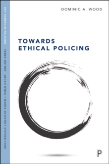 Towards Ethical Policing