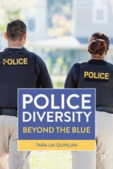 Police Diversity : Beyond the Blue