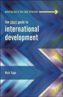 The Short Guide to International Development