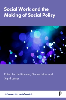 Social Work and the Making of Social Policy