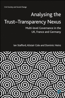 Analysing the Trust-Transparency Nexus : Multi-level Governance in the UK, France and Germany