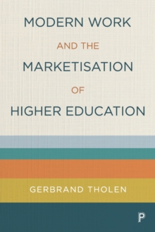 Modern Work and the Marketisation of Higher Education