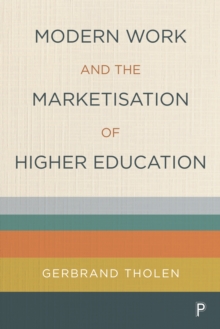 Modern Work and the Marketisation of Higher Education