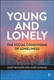 Young and Lonely : The Social Conditions of Loneliness