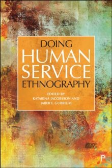 Doing Human Service Ethnography