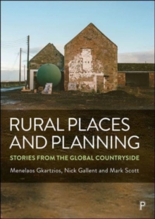 Rural Places and Planning : Stories from the Global Countryside