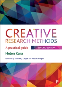 Creative Research Methods : A Practical Guide