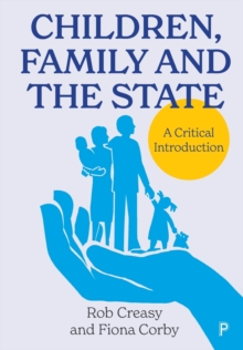 Children, Family and the State : A Critical Introduction