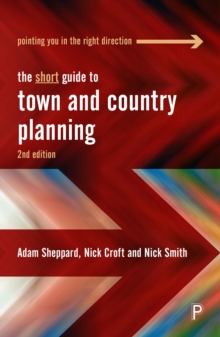 The Short Guide to Town and Country Planning 2e