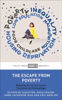 The Escape from Poverty : Breaking the Vicious Cycles Perpetuating Disadvantage