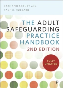 The Adult Safeguarding Practice Handbook 2e