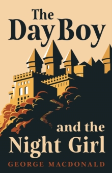 The Day Boy and the Night Girl (Fantasy and Horror Classics)