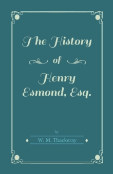 The History of Henry Esmond, Esq.