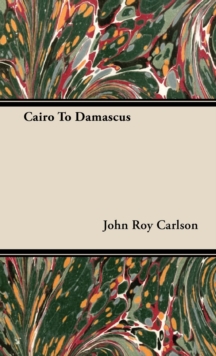 Read Books Ltd. Cairo To Damascus