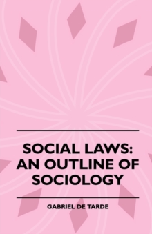 Social Laws - An Outline of Sociology