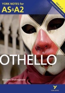 Othello: York Notes for AS & A2, Paperback Book Othello: York Notes for AS & A2, Paperback Book