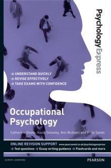 Psychology Express: Occupational Psychology : (Undergraduate Revision Guide)