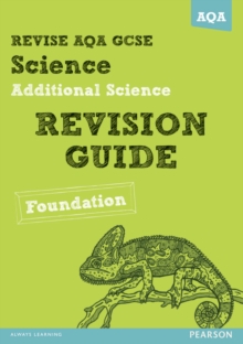 REVISE AQA: GCSE Additional Science A Revision Guide Foundation, Paperback Book REVISE AQA: GCSE Additional Science A Revision Guide Foundation, Paperback Book
