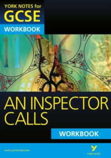 An Inspector Calls: York Notes for GCSE Workbook (Grades A*-G), Paperback Book An Inspector Calls: York Notes for GCSE Workbook (Grades A*-G), Paperback Book