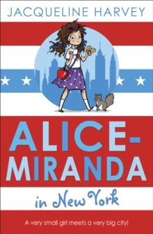 Alice-Miranda in New York : Book 5