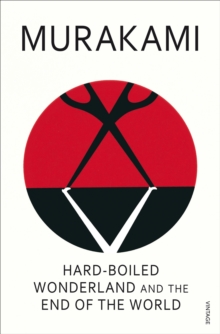 Hard-Boiled Wonderland And The End Of The World